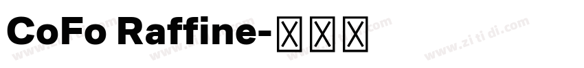 CoFo Raffine字体转换 CoFo Raffine字体转换